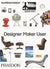 The Design Museum presents Designer Maker User